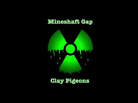Mineshaft Gap - Clay Pigeons