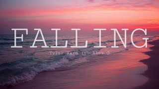 Falling - Tyler Ward ft. Alex G | NRB MUSIC