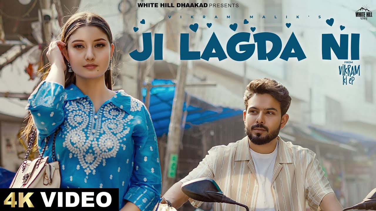 Ji Lagda Ni Lyrics | Vikram Malik