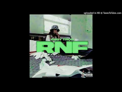 BabyTron - RNF (lyrics in description)