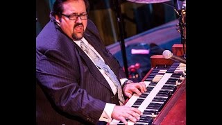 Joey DeFrancesco  -  Hammond organ Solo