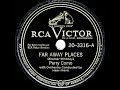 1949 HITS ARCHIVE: Far Away Places - Perry Como