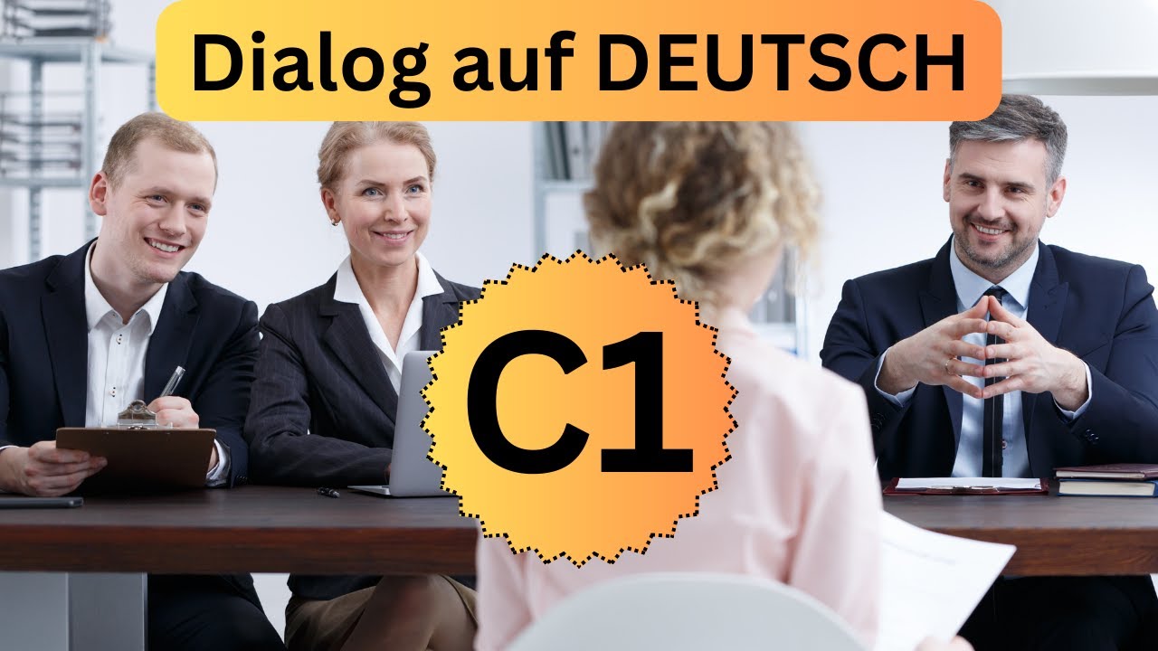 Bewerbungsgespräch führen | Business-Deutsch im Vorstellungsgespräch | Deutsch C1 | German C1