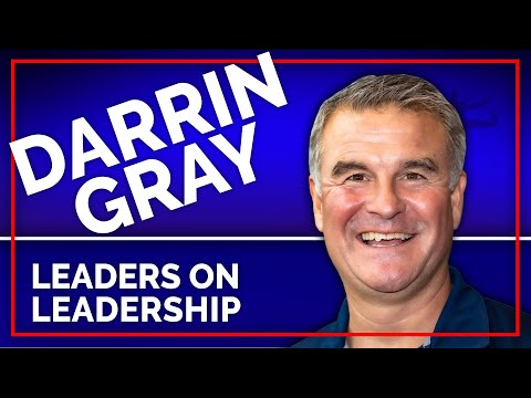 Episode 181 - Darrin Gray - Leaders on Leadership - YouTube