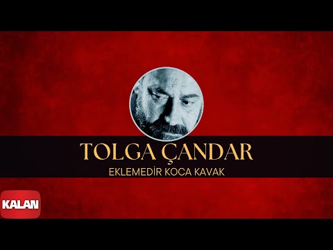 Tolga Çandar - Eklemedir Koca Kavak I Harman © 1994 Kalan Müzik