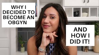 Becoming an OBGYN + 5 Reasons Why I LOVE my Job!