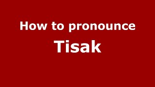 How to pronounce Tisak