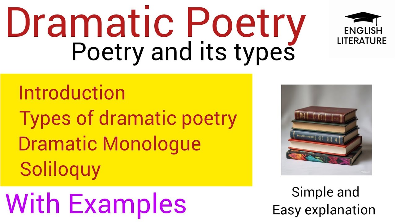 Dramatic Poetry and its types