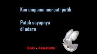 Download lagu OAG - Akustatik (Merpati Putih) _ Lirik mp3 Download lagu OAG - Akustatik (Merpati Putih) _ Lirik mp3