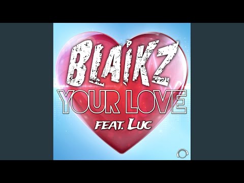 Your Love (Radio Edit)