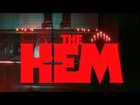The Hem - Trailer