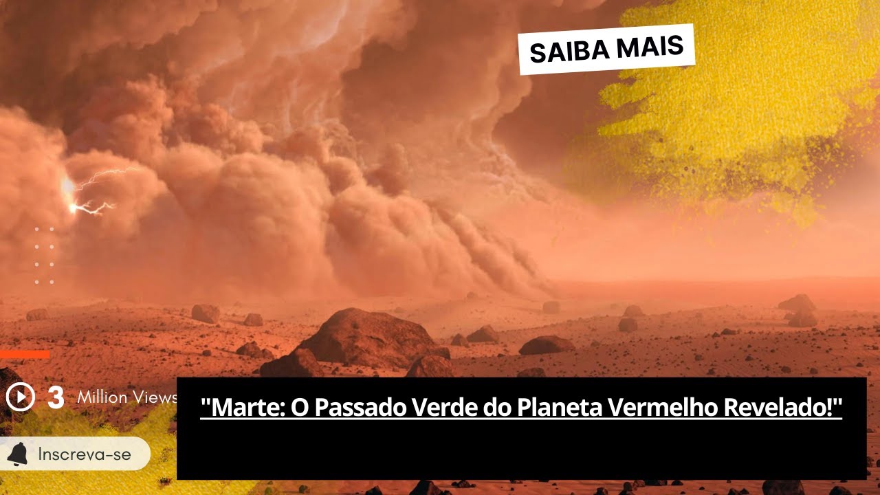 🟢"Marte: O Passado Verde do Planeta Vermelho Revelado!"