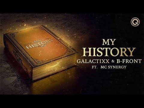 B-Front & Galactixx ft. MC Synergy - My History (Eternal 2024)