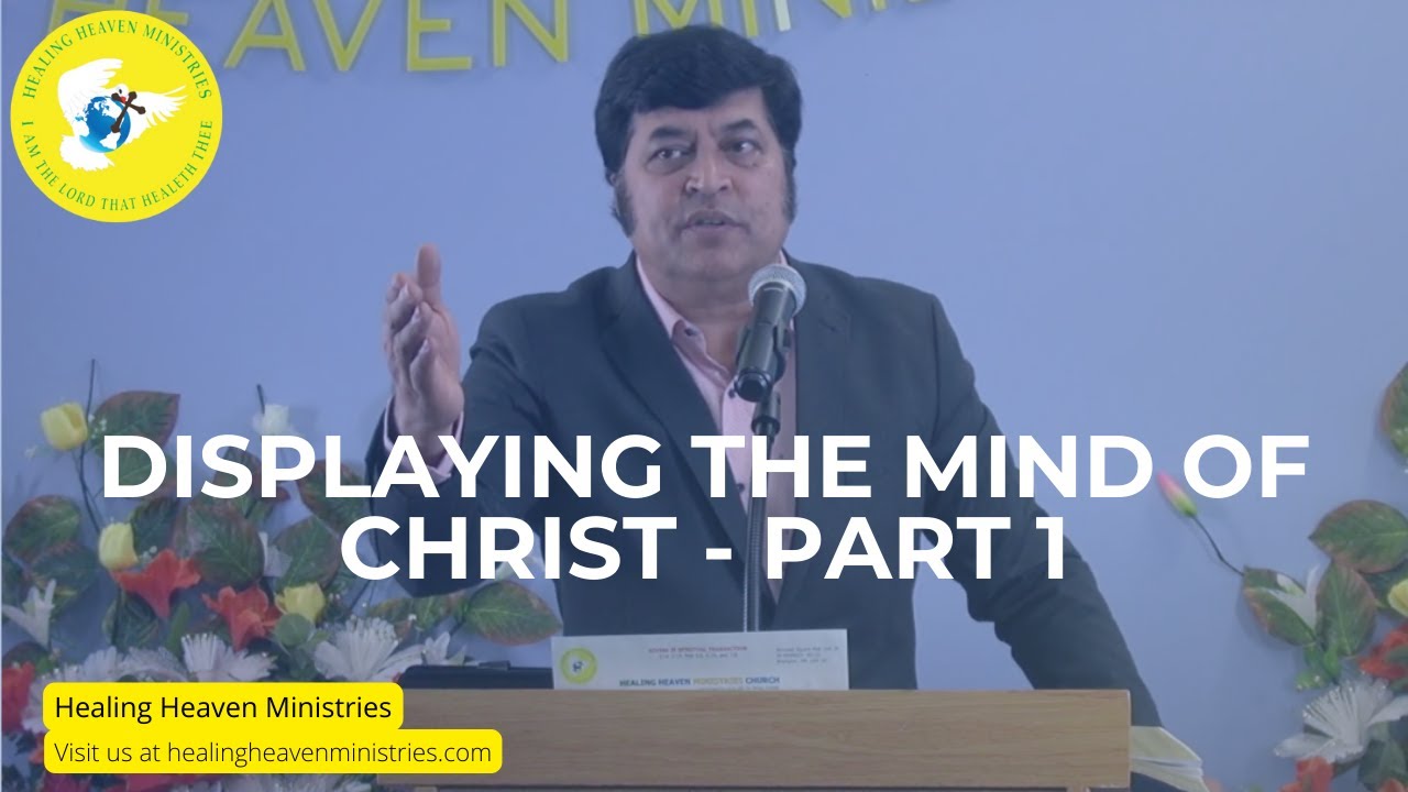 Displaying the Mind of Christ - Part 1