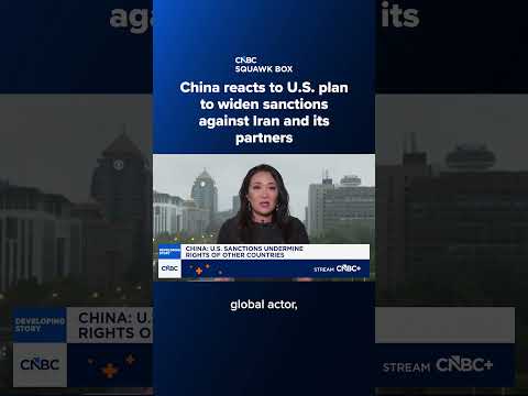 China reacts to U.S. plan to widen sanctions against Iran and its partners