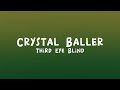 Third Eye Blind - Crystal Baller (Lyrics)