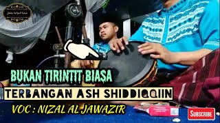 Download lagu 🔴Terbangan Ash Shiddiqqiin Voc Nizar Al Jawazir mp3