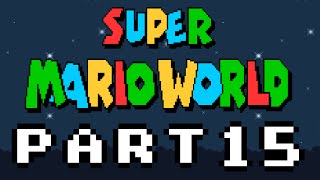Late Night Super Mario World - Part 15
