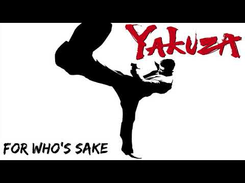 Yakuza 1 OST Track 15 - For Who's Sake