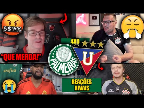 REAÇÕES dos RIVAIS FURIOSOS com a CLASSIFICAÇÃO do VERDÃO - PALMEIRAS 4X0 LDU [REACT LIBERTADORES]