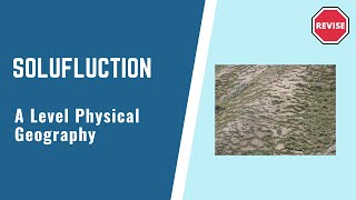 A Level Physical Geography - Solifluction