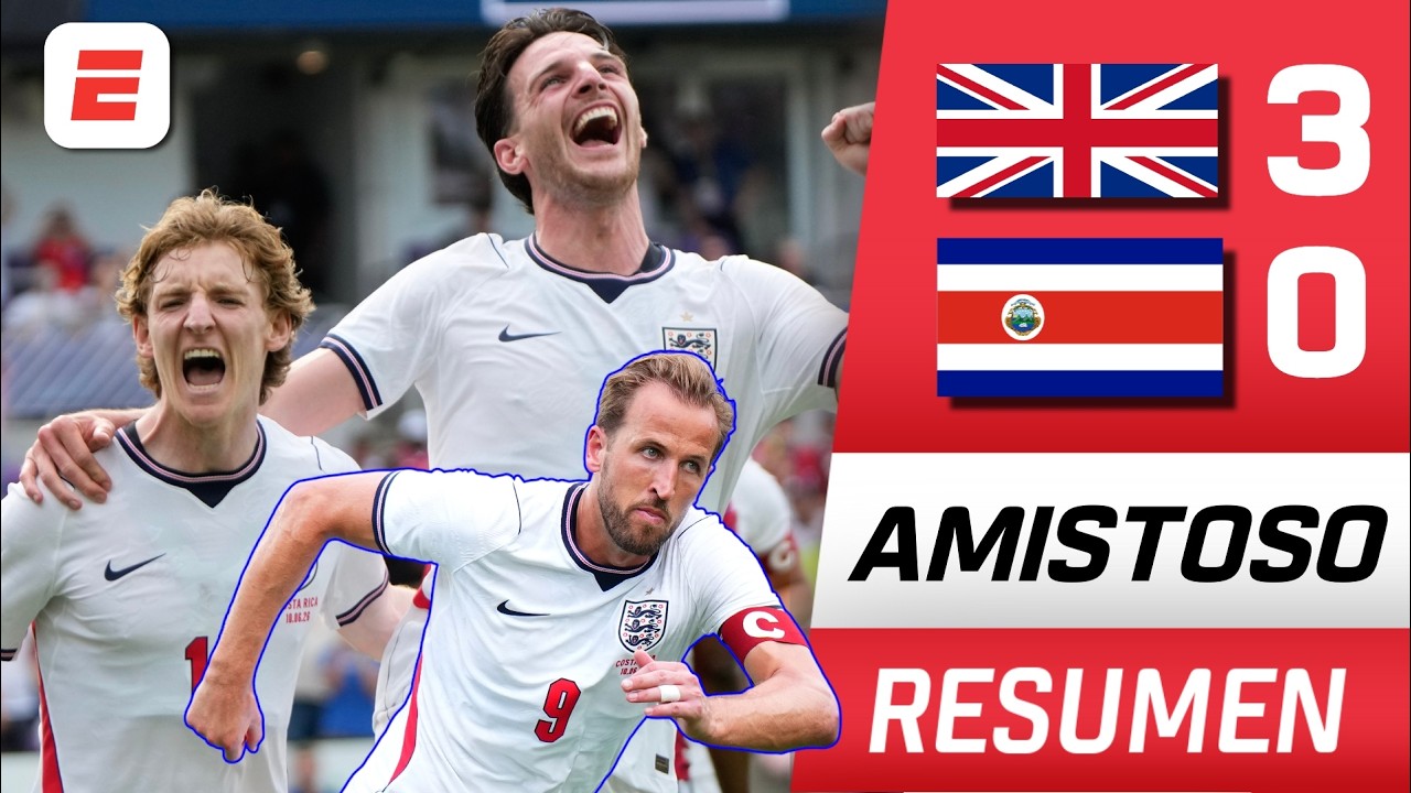 INGLATERRA de HARRY KANE goleó por 3-0 a COSTA RICA en su último choque previo al MUNDIAL | Resumen