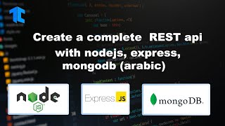 Create a complete REST api with nodejs, express, mongodb