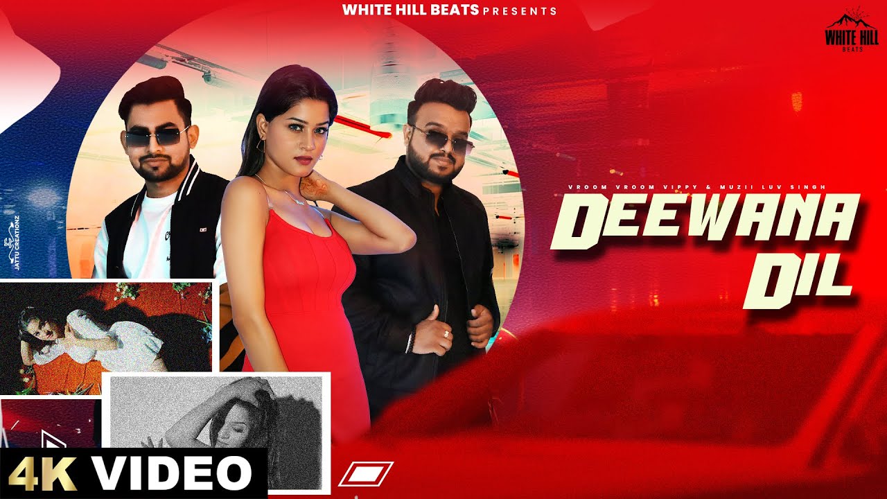 Deewana Dil Lyrics | Vroom Vroom Vippy, Muzii Luv Singh