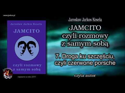 7. JAMCITO - Droga ku szczęściu, czyli czerwone porsche - nowa wersja