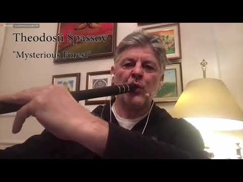 Theodosii Spassov - "Mysterious Forest" for kaval
