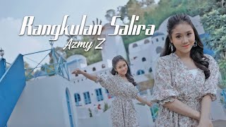 Download lagu RANGKULAN SALIRA l -AZMY Z mp3 Download lagu RANGKULAN SALIRA l -AZMY Z mp3