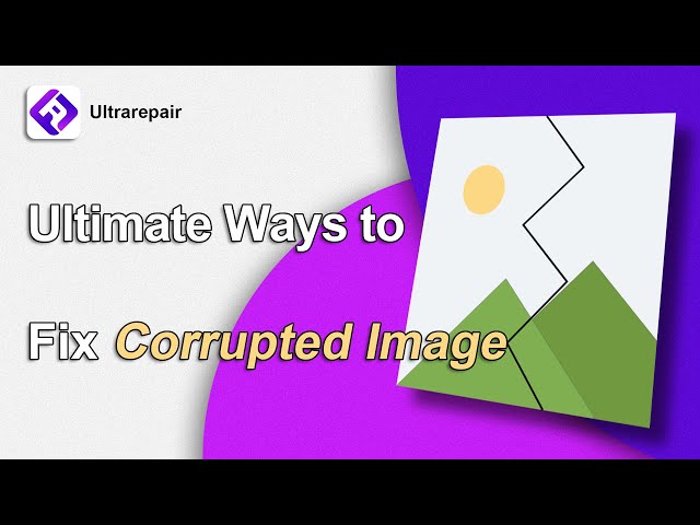 how to repair corrupted images