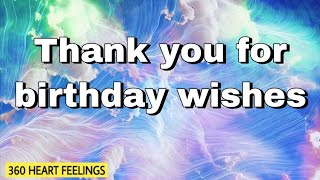 Thank you for birthday wishes | Thanking whatsapp status video | Thanks a lot | 360 heart feelings