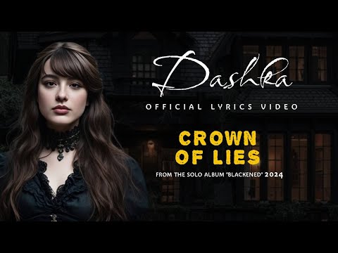 DASHKA - CROWN OF LIES - Official Lyrics Video
