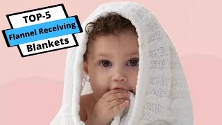 ✅ Flannel Receiving Blankets | Best Flannel Receiving Blanke