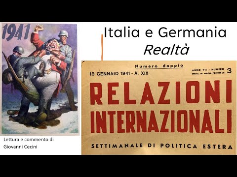 «ITALIA e GERMANIA - Realtà» da "Relazioni Internazionali" del 18 gennaio 1941 - Lettura e commento