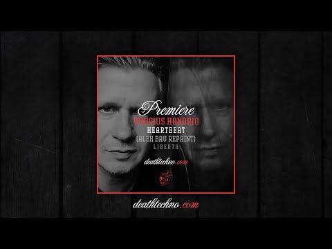 DT:Premiere |  Vinicius Honorio - Heartbeat (Alex Bau Repaint) [Liberta]
