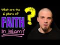 The 6 Pillars Of Faith In Islam Beginners Guide To Islam