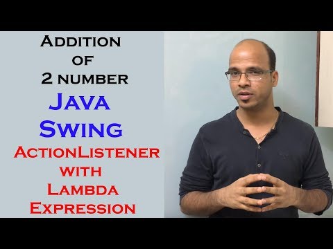 Addition of 2 number using Java Swing Part 5 ActionListener with Lambda Expression