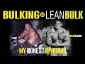 BULKING VS LEAN BULK | MY HONEST OPINION | JAYWALKING