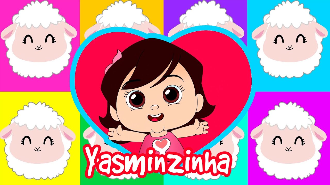 Yasminzinha - Cem Ovelhinhas - Música Gospel Infantil - Desenho