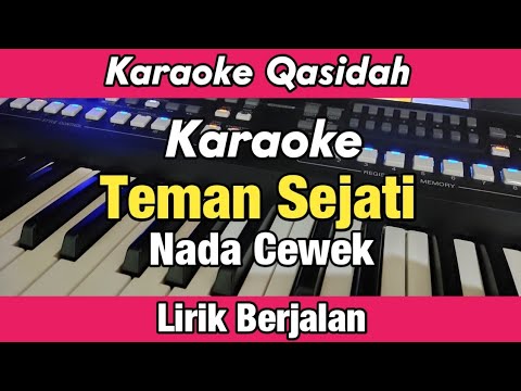 Karaoke - Teman Sejati Nada Cewek Versi Qasidah Lirik Berjalan | Karaoke Sholawat