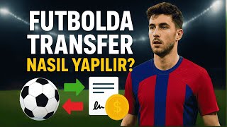 2 Buçuk Dakikada Futbolda Transfer Nasıl Yapılır? | Bonservis, Sözleşm
