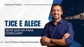 TJCE e ALECE - SERÁ QUE DÁ PARA CONCILIAR?