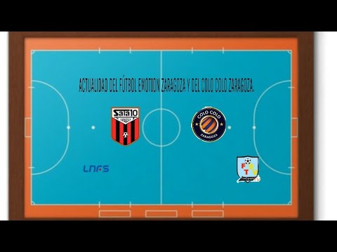 Novedades en el Futbol Emotion Zaragoza y en el Azulejos Moncayo Colo Colo Zaragoza.