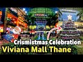 The biggest mall in town 2023 Viviana Mall Thane | शहरातीलसर्वात मोठा मॉल | व