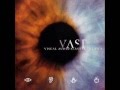 VAST - Touched 
