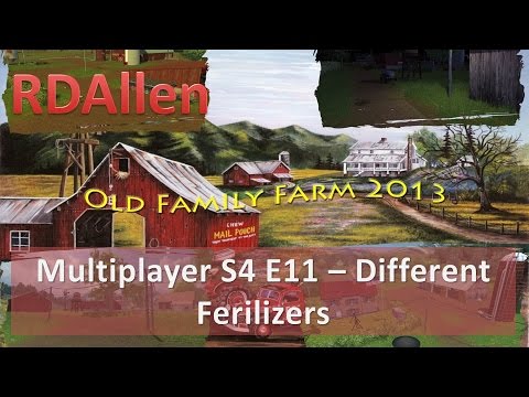 Farm Sim 15 Multiplayer Old Family Farm E11 - Lots of Fertilizing