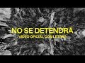 No Se Detendrá (Won't Stop Now)