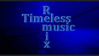 Rainbirds - Sea Of Time ### Timeless Remix ###